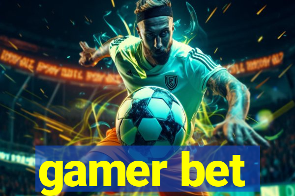 gamer bet